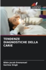 Tendenze Diagnostiche Della Carie - Book
