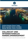 Zollrecht Und Internationales Handelsmanagement - Book