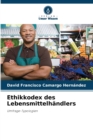 Ethikkodex des Lebensmittelhandlers - Book