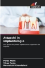Attacchi in implantologia - Book