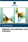 Digitaler Journalismus und Literatur - Book