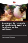 Un manuel de recherche en psychologie ayant une incidence sur les politiques - Book