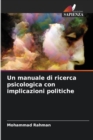 Un manuale di ricerca psicologica con implicazioni politiche - Book