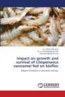 Impact on growth and survival of Litopenaeus vannamei fed on biofloc - Book
