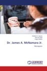 Dr. James A. McNamara Jr. - Book