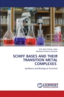 Schiff Bases and Their Transition Metal Complexes - Book