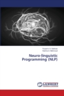 Neuro-linguistic Programming (NLP) - Book