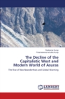 The Decline of the Capitalistic West and Modern World of Asuras - Book