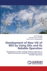 Development of New VSI of RDS by Using DGs and Its Reliable Operation - Book