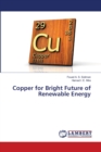 Copper for Bright Future of Renewable Energy - Book