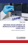 Method Development of Remogliflozin Etabonate Using HPLC - Book