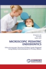 Microscopic Pediatric Endodontics - Book