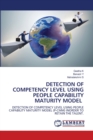 Detection of Competency Level Using People Capability Maturity Model - Book