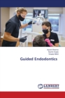 Guided Endodontics - Book