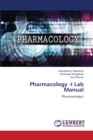 Pharmacology -I Lab Manual - Book