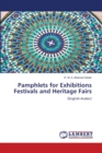 Pamphlets for Exhibitions Festivals and Heritage Fairs - Book