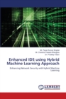 Enhanced IDS using Hybrid Machine Learning Approach - Book