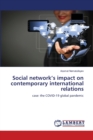 Social network's impact on contemporary international relations - Book