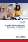 Introduction to Advanced Computer Architecture - Book