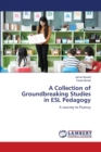 A Collection of Groundbreaking Studies in ESL Pedagogy - Book