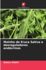 Moinho de Eruca Sativa e desreguladores endocrinos - Book