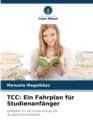 Tcc : Ein Fahrplan fur Studienanfanger - Book