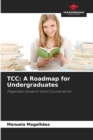 Tcc : A Roadmap for Undergraduates - Book
