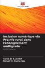 Inclusion numerique via Proinfo rural dans l'enseignement multigrade - Book