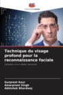 Technique du visage profond pour la reconnaissance faciale - Book