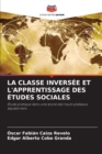 La Classe Inversee Et l'Apprentissage Des Etudes Sociales - Book