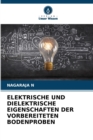 Elektrische Und Dielektrische Eigenschaften Der Vorbereiteten Bodenproben - Book