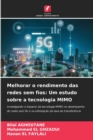 Melhorar o rendimento das redes sem fios : Um estudo sobre a tecnologia MIMO - Book