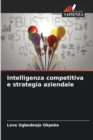 Intelligenza competitiva e strategia aziendale - Book