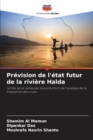 Prevision de l'etat futur de la riviere Halda - Book