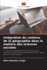 Integration du contenu de la geographie dans la matiere des sciences sociales - Book
