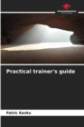 Practical trainer's guide - Book