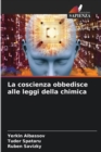 La coscienza obbedisce alle leggi della chimica - Book