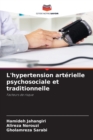 L'hypertension arterielle psychosociale et traditionnelle - Book