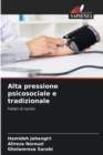 Alta pressione psicosociale e tradizionale - Book