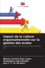 Impact de la culture organisationnelle sur la gestion des ecoles - Book