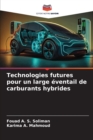 Technologies futures pour un large eventail de carburants hybrides - Book