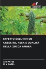 Effetto Dell'inm Su Crescita, Resa E Qualita Della Zucca Amara - Book