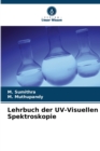 Lehrbuch der UV-Visuellen Spektroskopie - Book