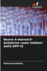 Nuove 4-eteroaril-Antipirine come inibitori della DPP-IV - Book
