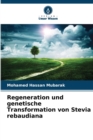 Regeneration und genetische Transformation von Stevia rebaudiana - Book