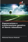 Rigenerazione e trasformazione genetica di Stevia rebaudiana - Book