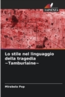 Lo stile nel linguaggio della tragedia Tamburlaine - Book