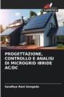 Progettazione, Controllo E Analisi Di Microgrid Ibride AC/DC - Book