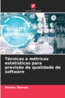 Tecnicas e metricas estatisticas para previsao de qualidade de software - Book