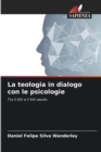 La teologia in dialogo con le psicologie - Book